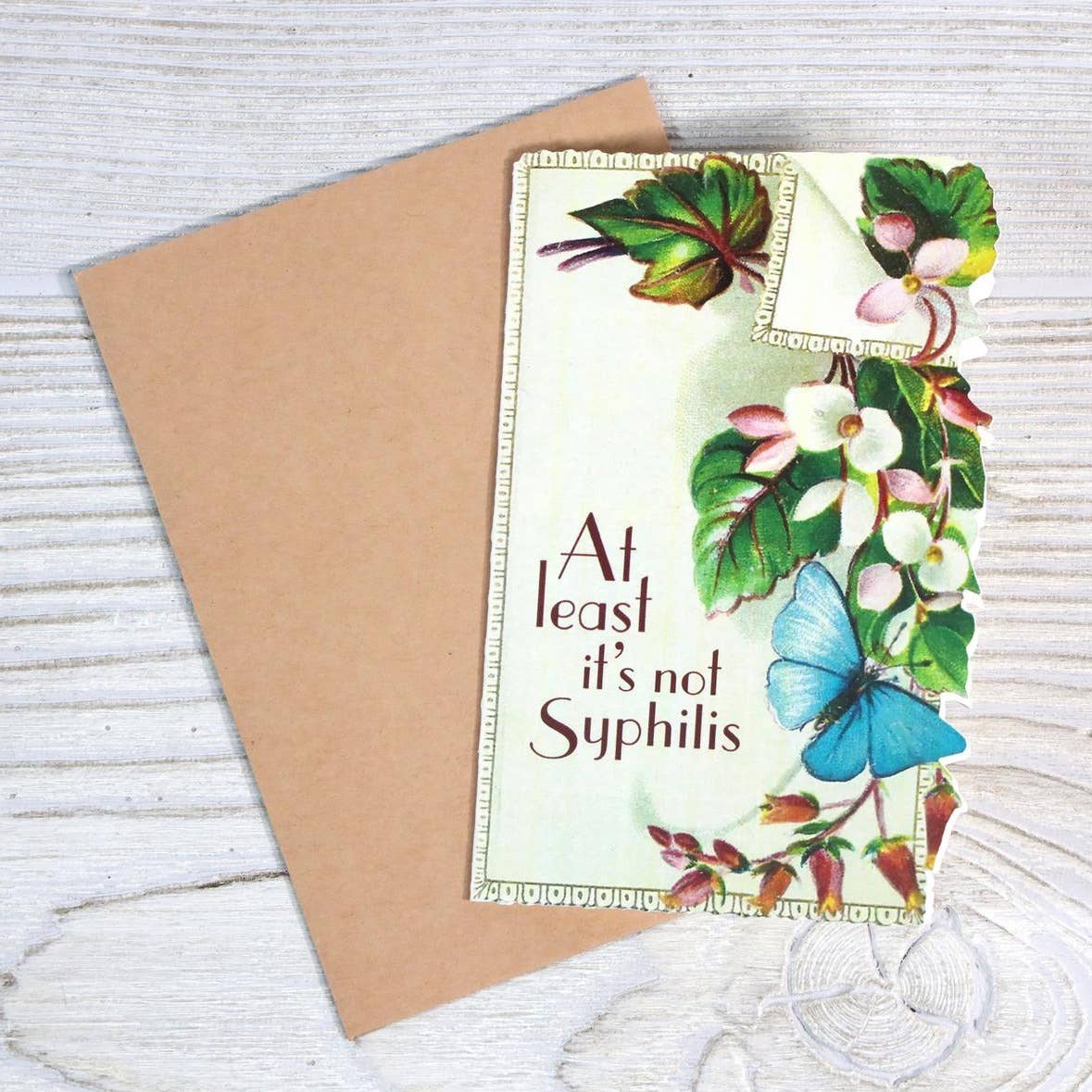 At Least It&#39;s Not Syphilis - Irreverent Get Well Card
