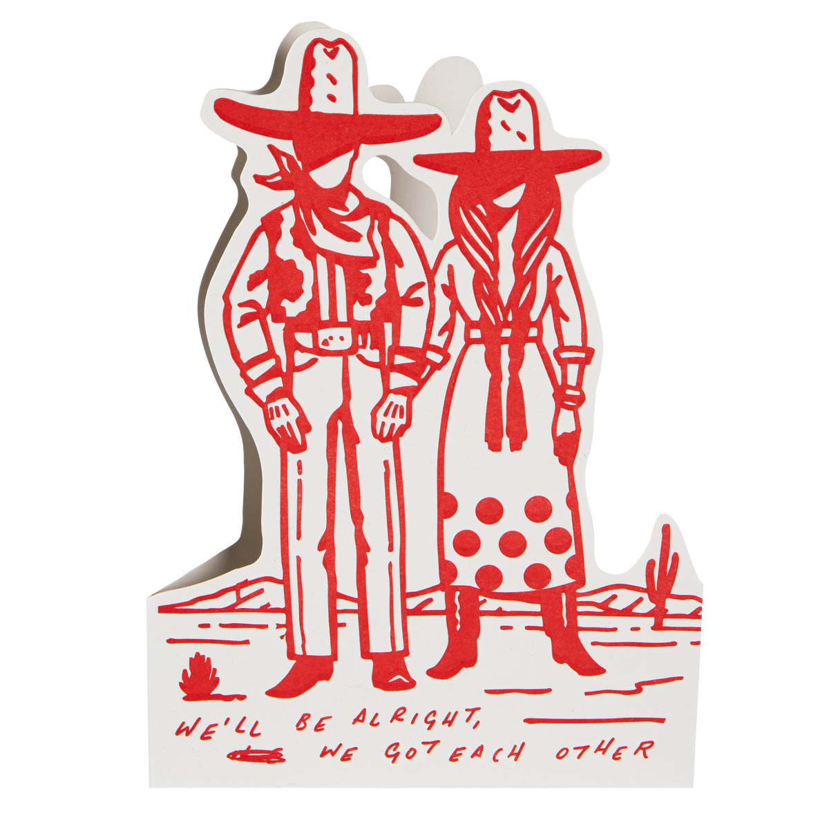 We'll Be Alright | Cut-Out - Greeting Card