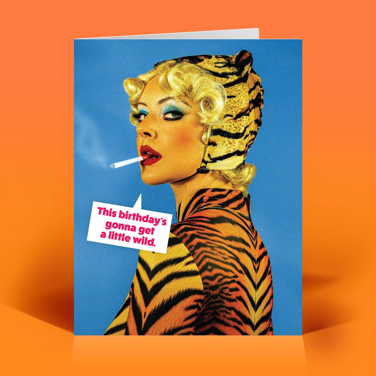 Funny Birthday Card – GET WILD – Vintage Sassy Humor