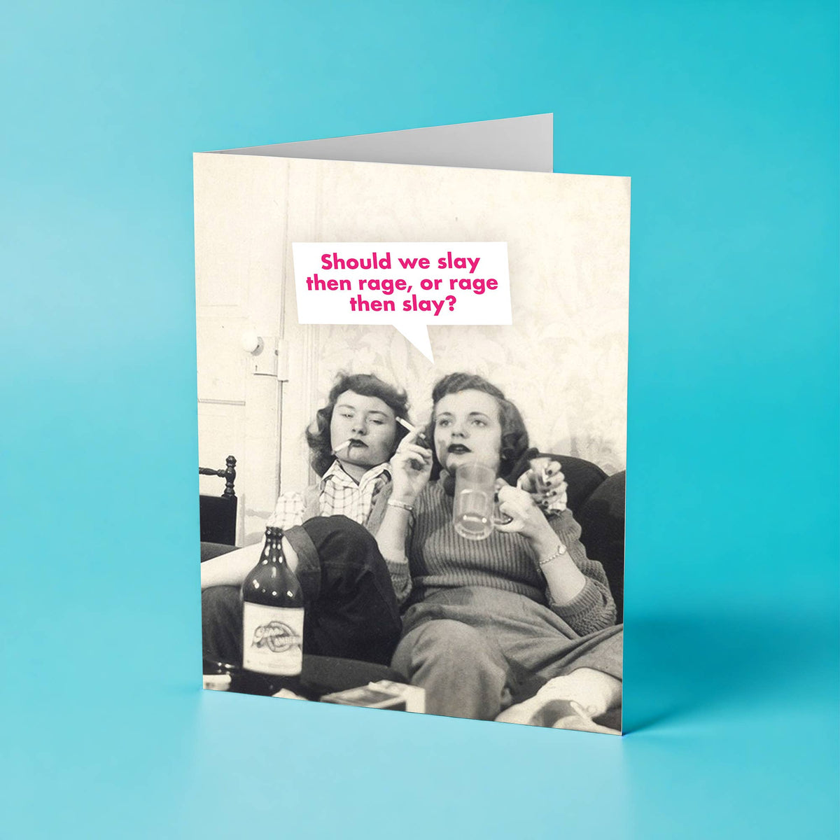 Funny Everyday Card – SLAY THEN RAGE – Vintage Sassy Humor