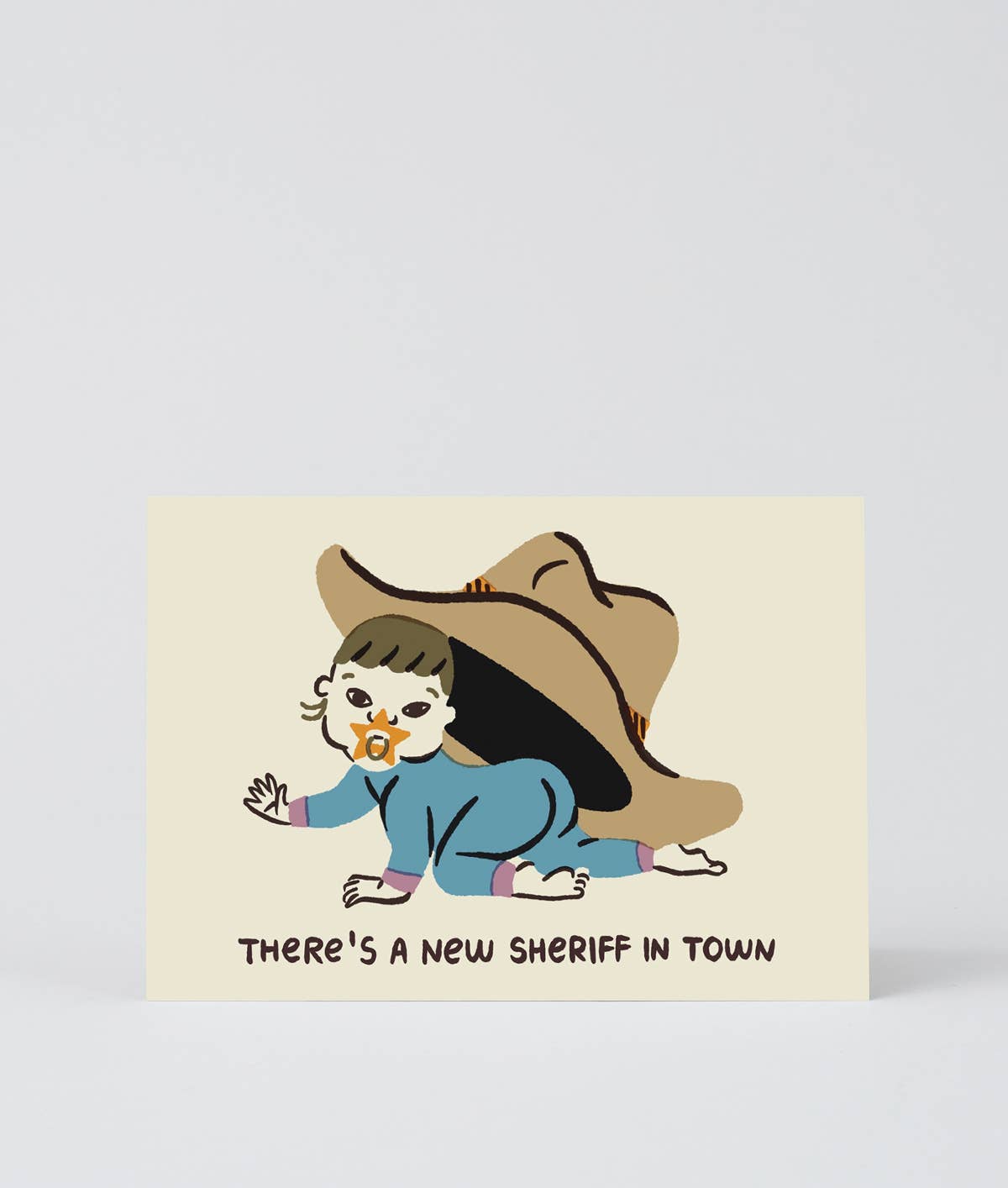 There's a New Sheriff In Town Greetings Card