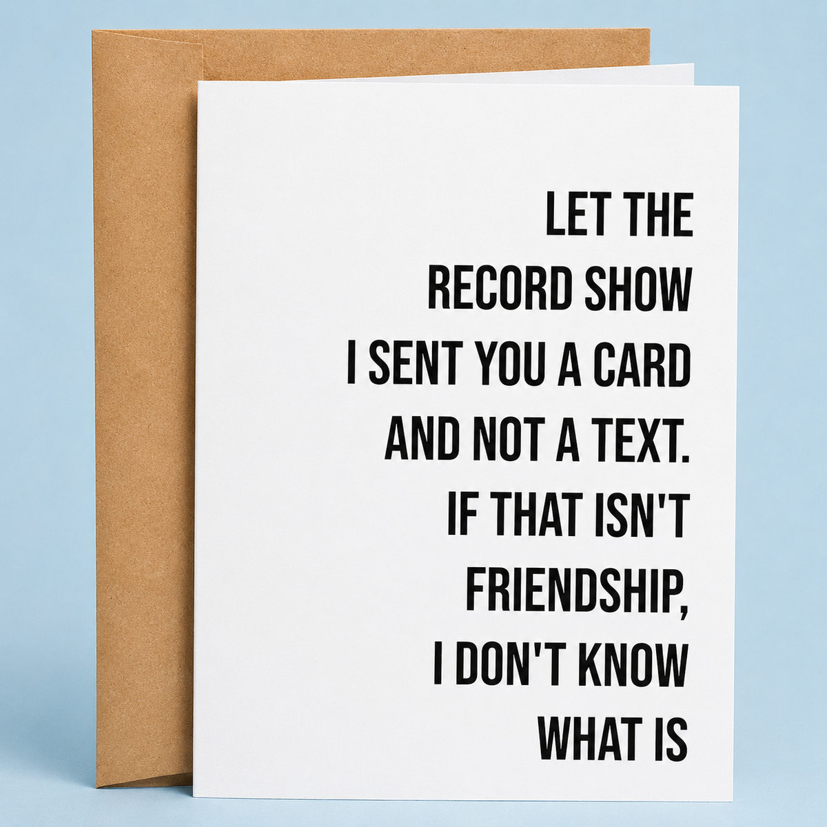 Funny Birthday Card for Friend – Let The Record Show