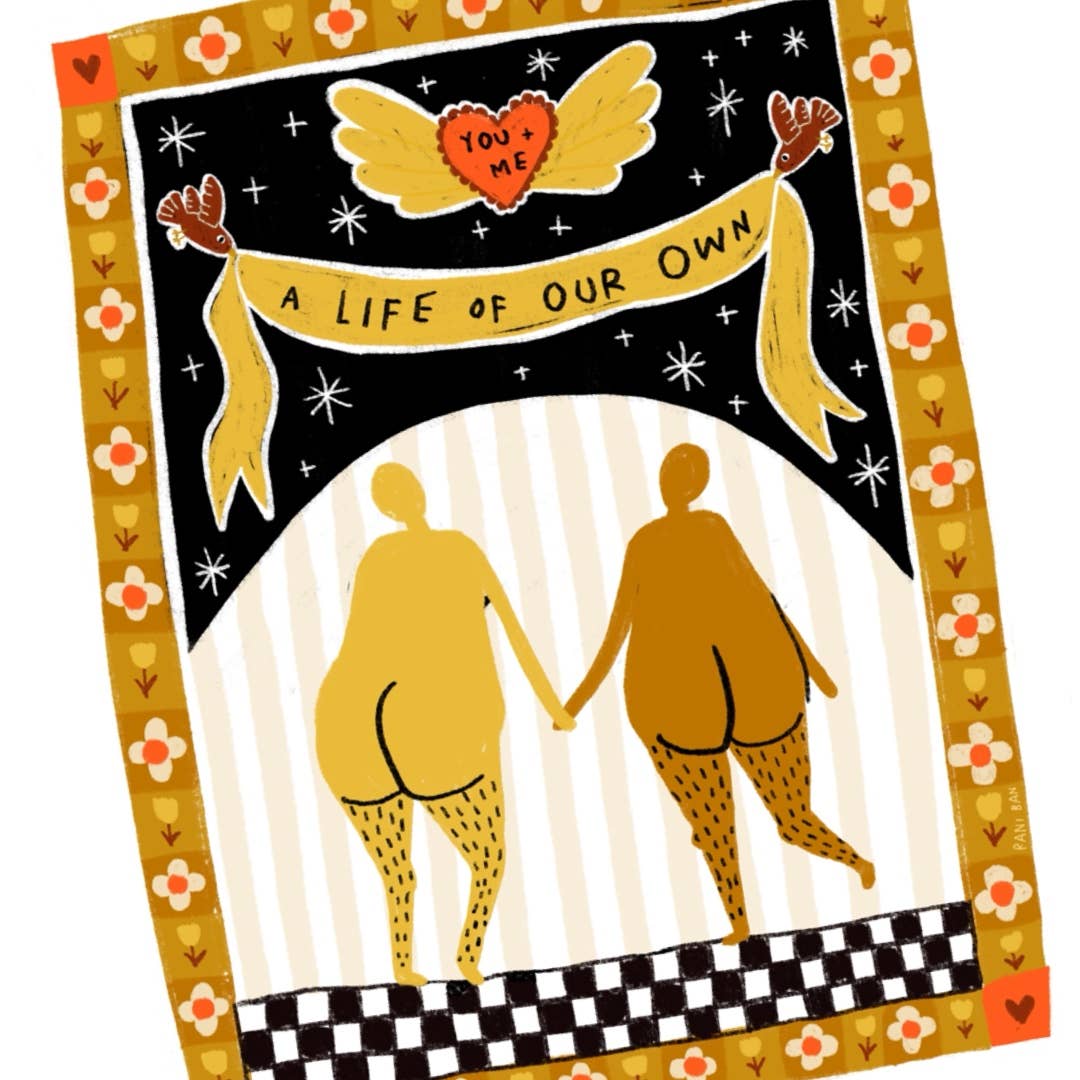 A LIFE OF OUR OWN Art Print: 8.5x11