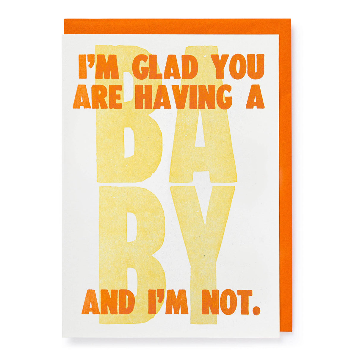 I'm Glad You're Having a Baby | Blank - Greeting Card