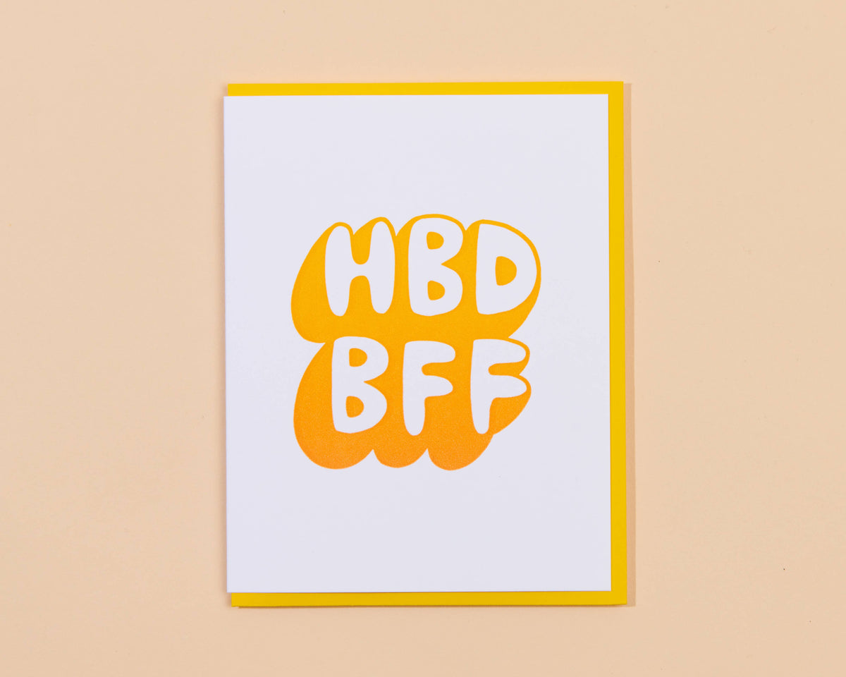 HBD BFF Birthday Letterpress Greeting Card
