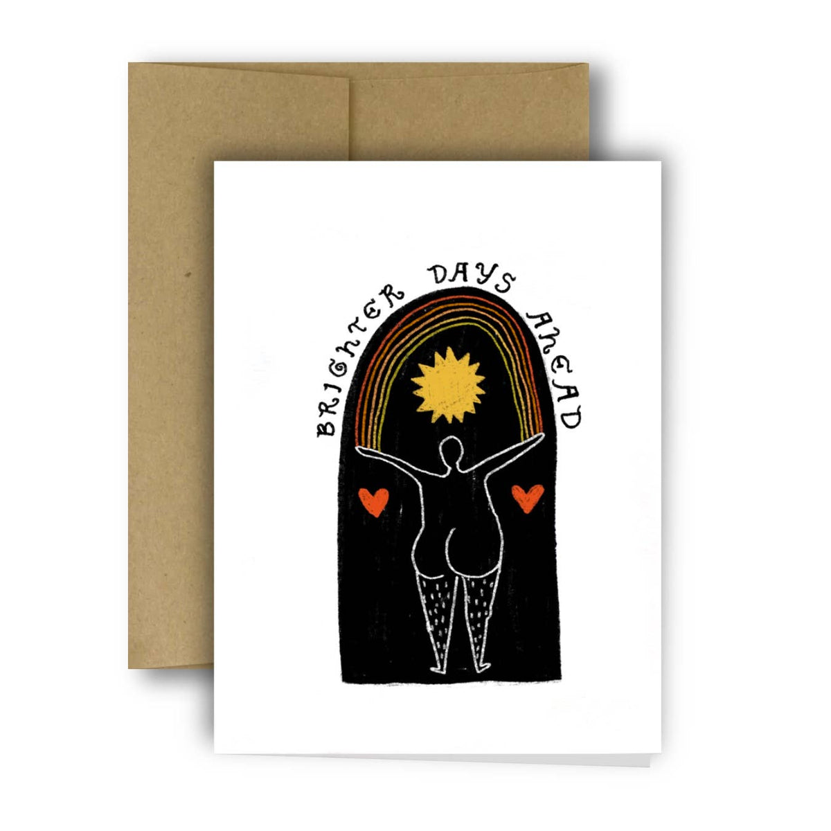 BRIGHTER DAYS AHEAD Greeting Card 