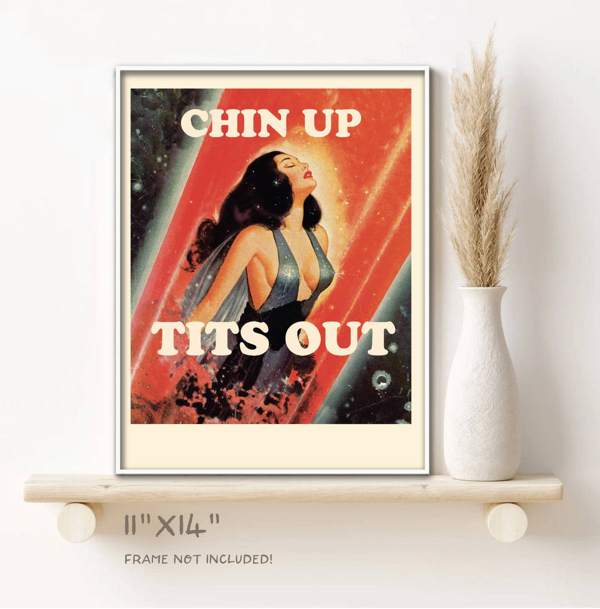 CHIN UP TITS OUT artprint