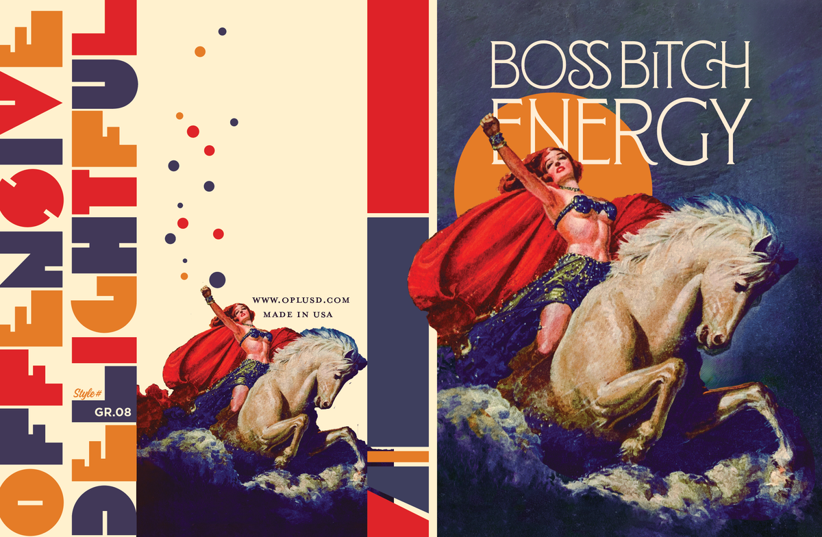 BOSS BITCH ENERGY! empowerment, courage, fun