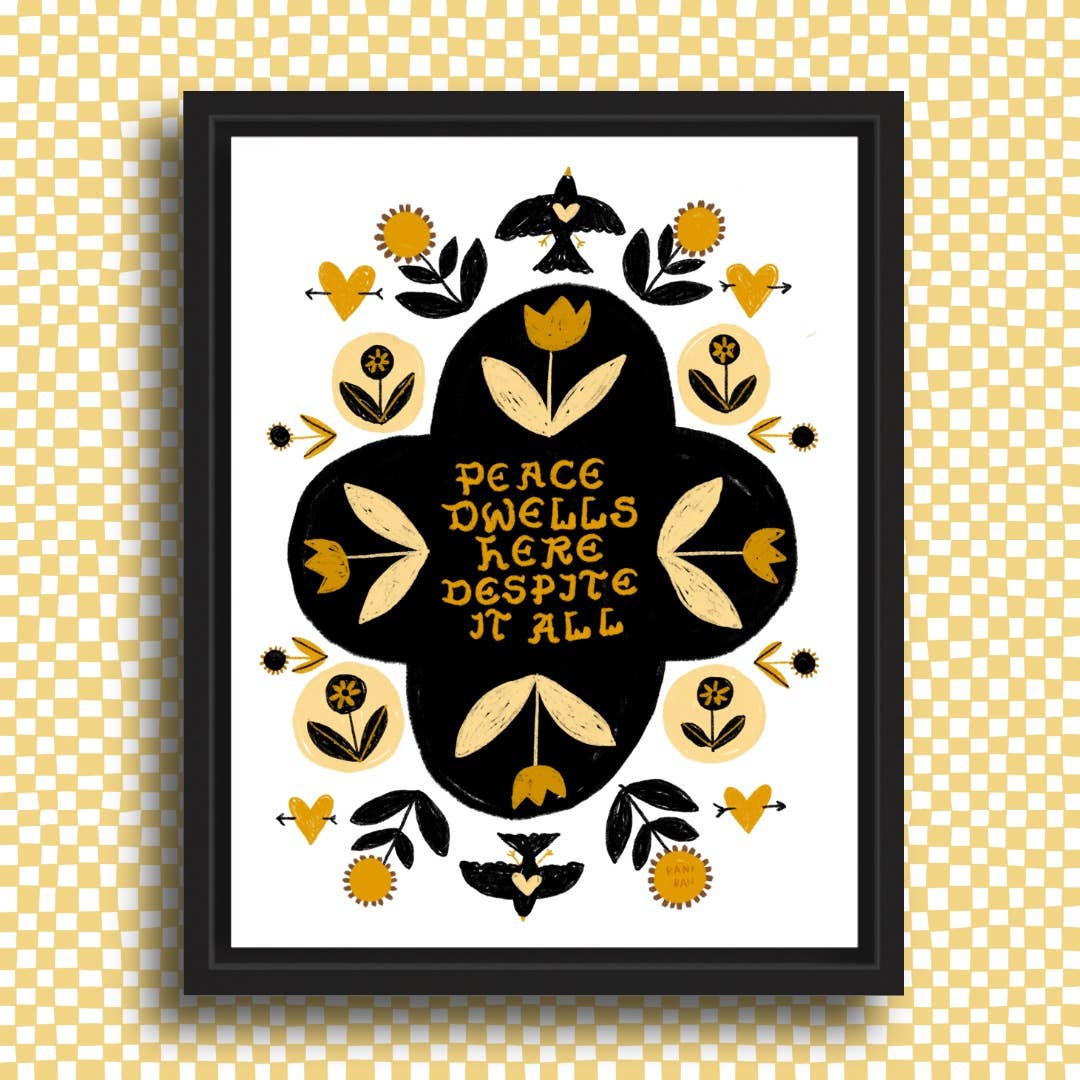 PEACE DWELLS HERE Art Print (white textured paper)
