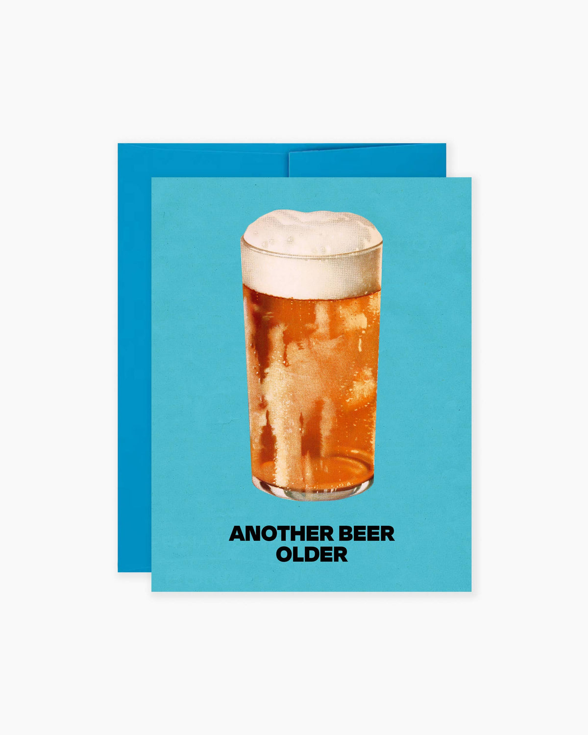 Another Beer Older Greeting Card