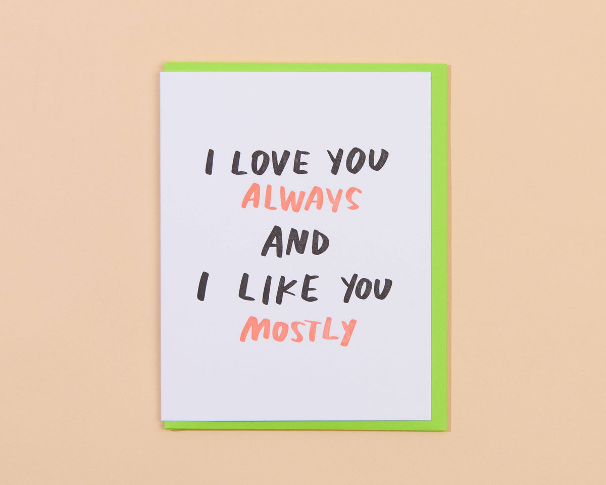 Love You &amp; Like You Anniversary Letterpress Greeting Card