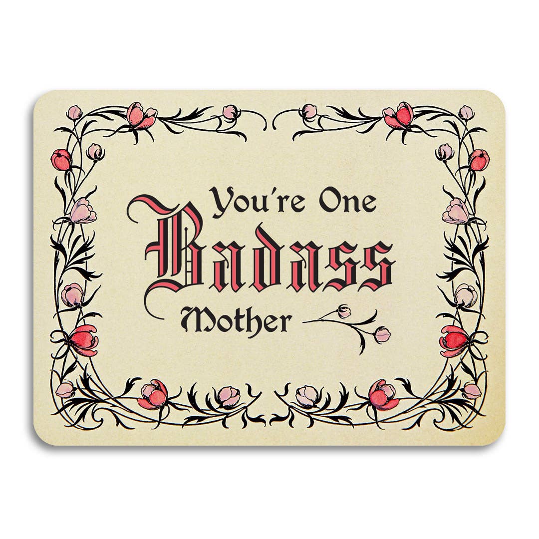 You&#39;re One Badass Mother - Vintage Mother&#39;s Day Card