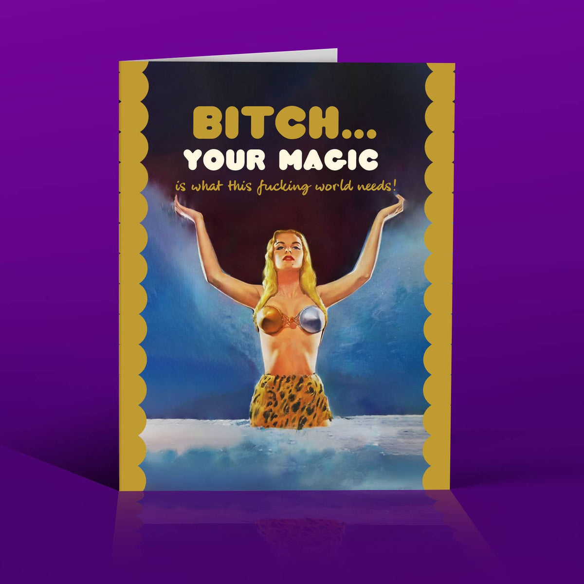 BITCH YOUR MAGIC! friendship support empowerment