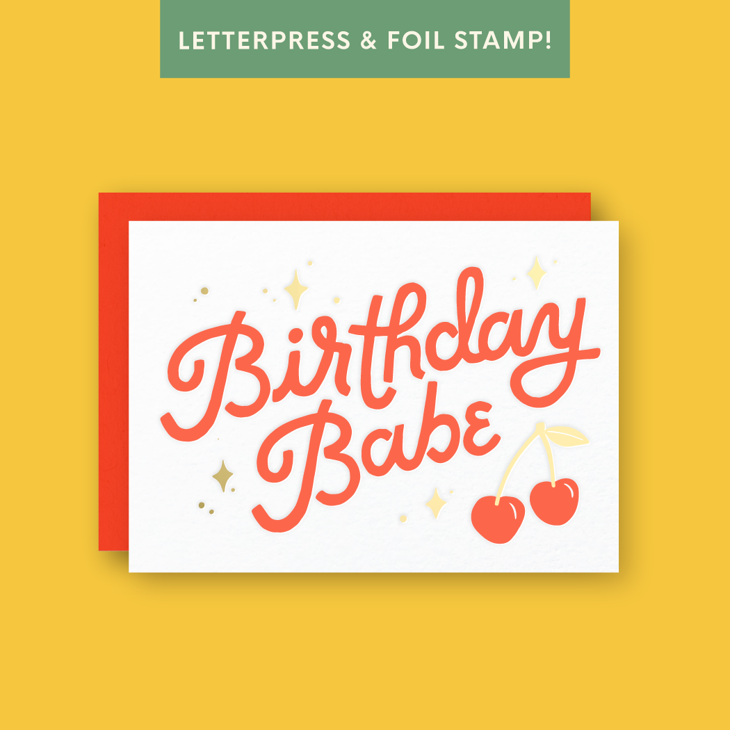 Birthday Babe Letterpress and Gold Foil Greeting Card