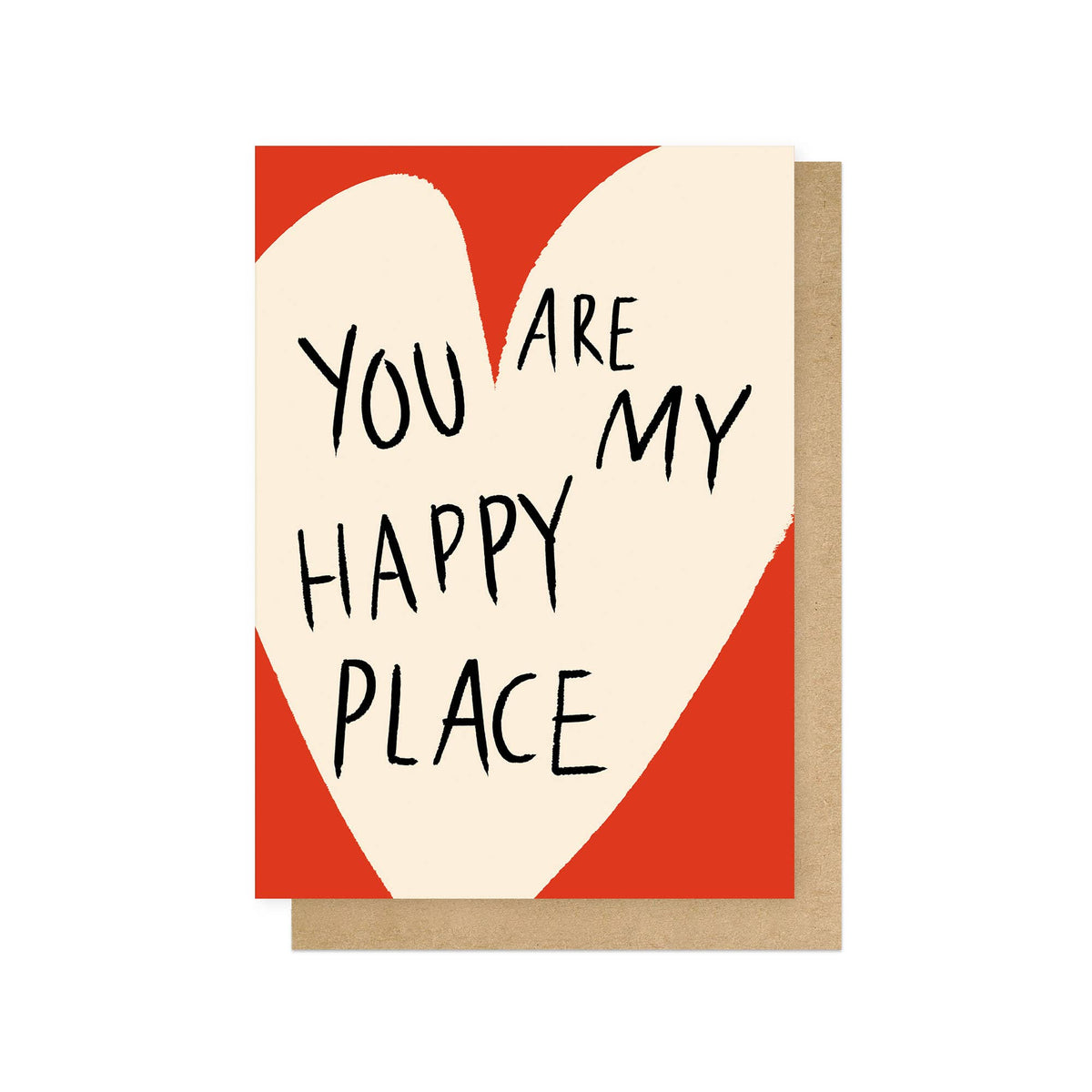 You Are My Happy Place Greetings Card: Bio-Cello