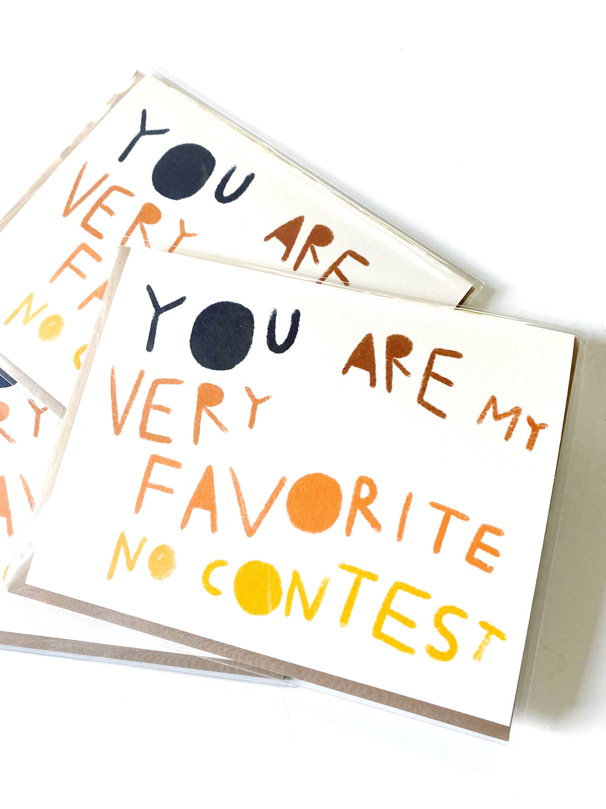 YOU ARE MY VERY FAVORITE NO CONTEST Greeting Card