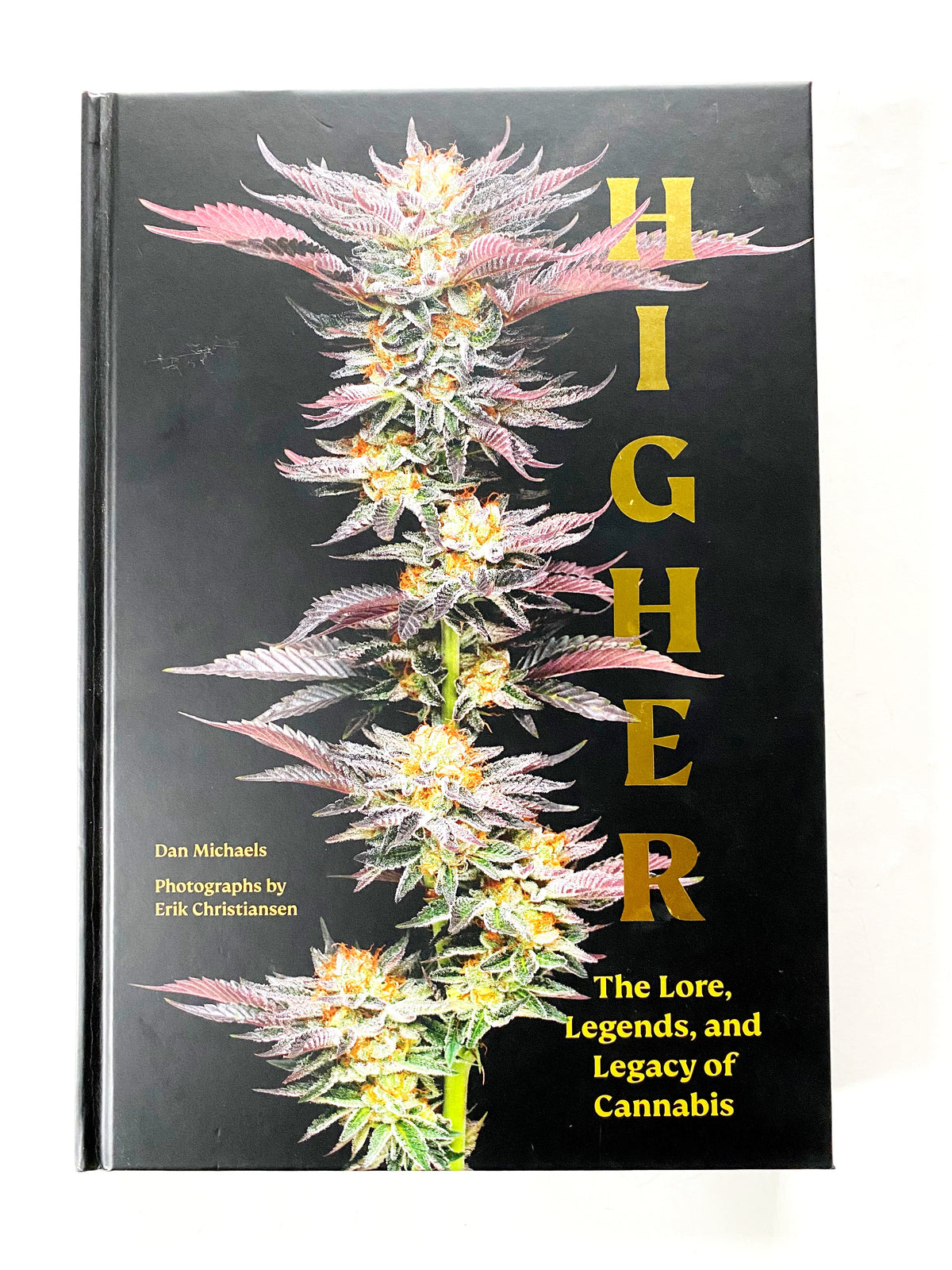 Higher: The Lore, Legends, and Legacy of Cannabis