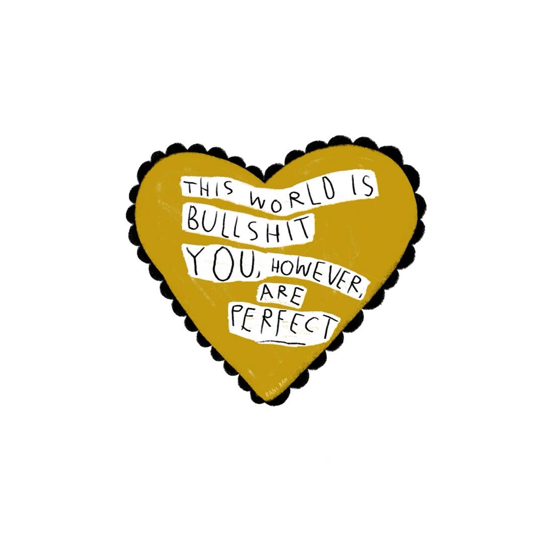 THE WORLD IS BULLSHIT Small Art Print