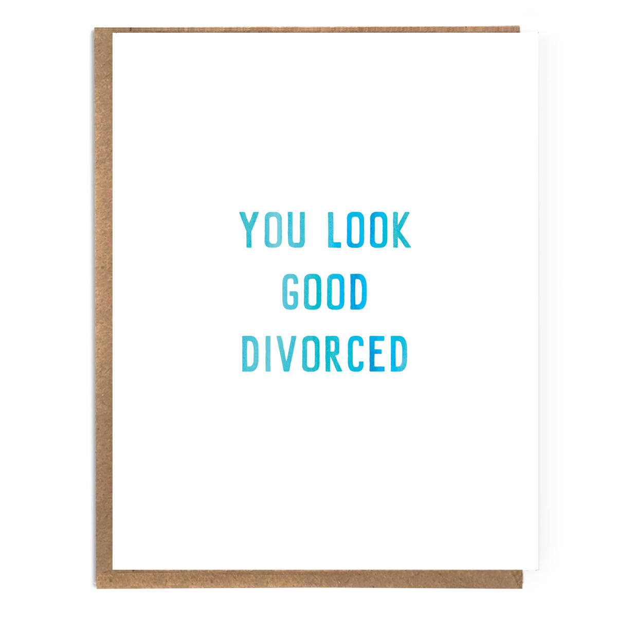 You Look Good Divorced