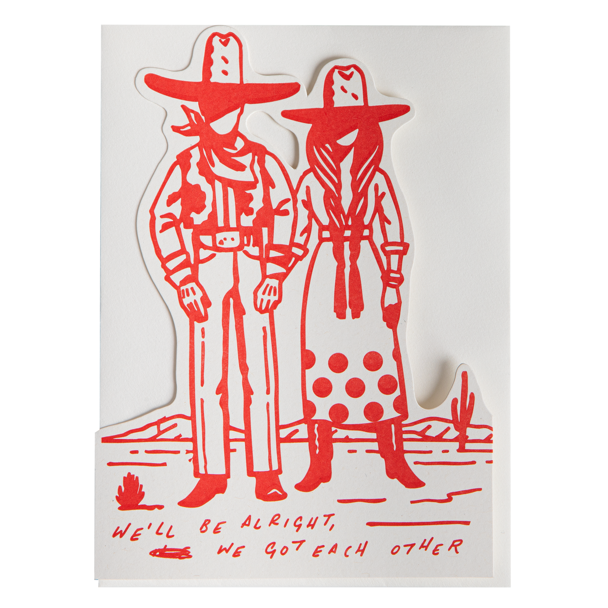 We'll Be Alright | Cut-Out - Greeting Card