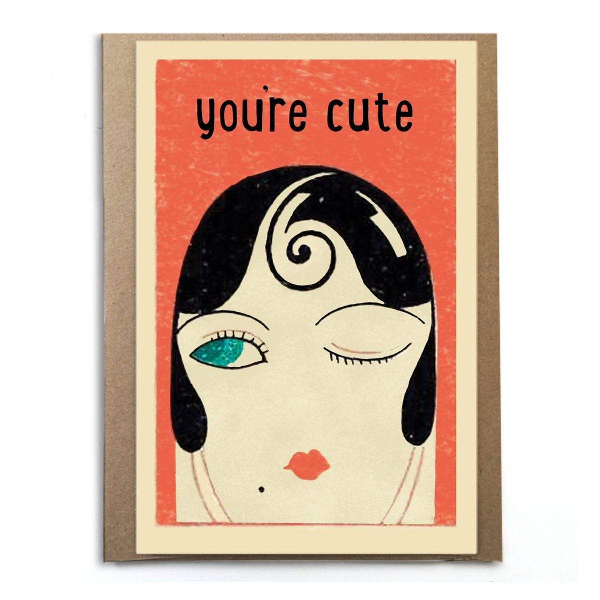 You&#39;re Cute