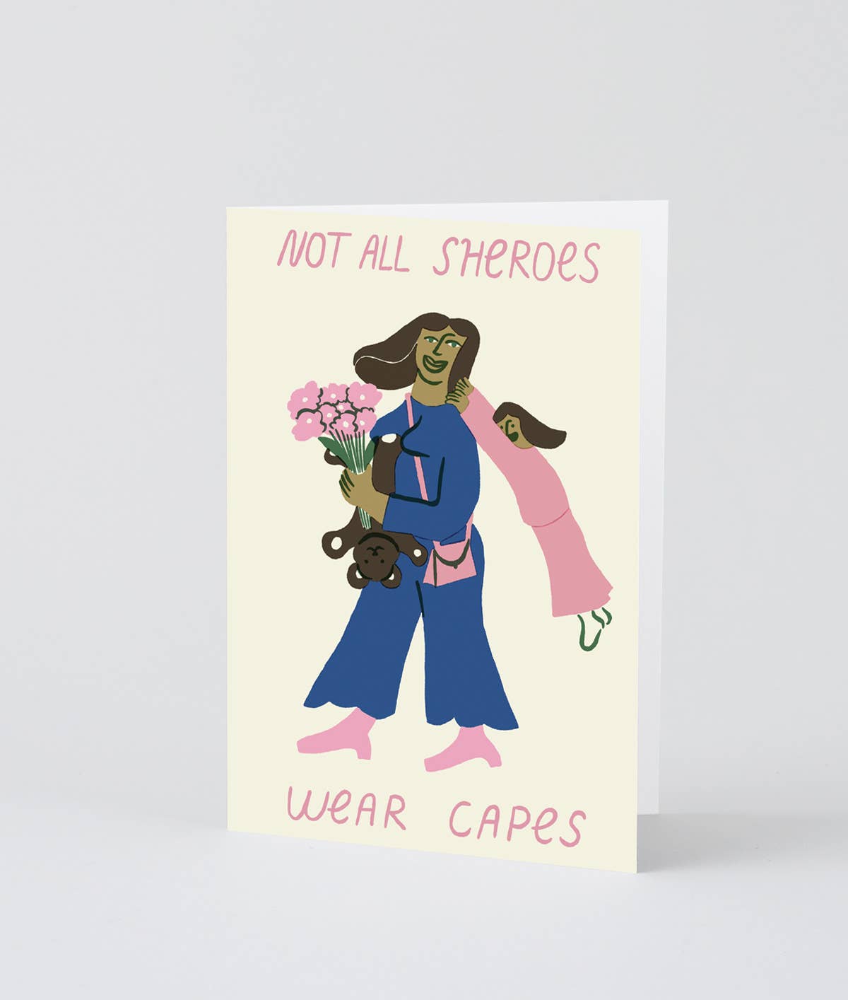 ‘Not all Sheroes Wear Capes' Greetings Card