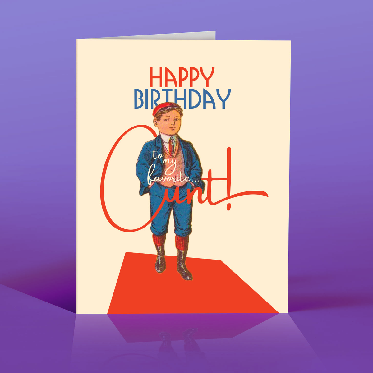 FAVORITE C*NT!!! funny, adult birthday card