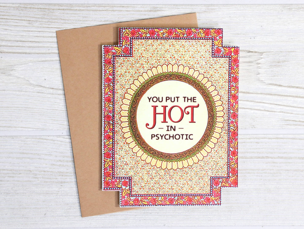 Funny Love &amp; Relationship Card - Hot in Psychotic