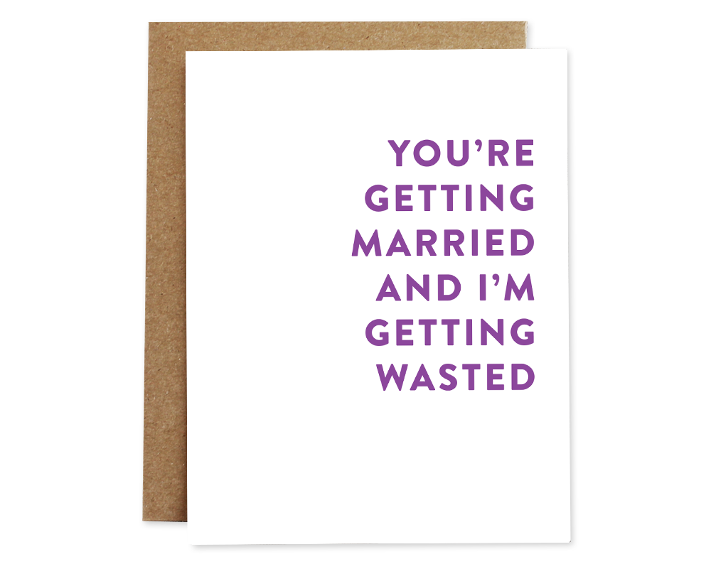 Married & Wasted Wedding Card