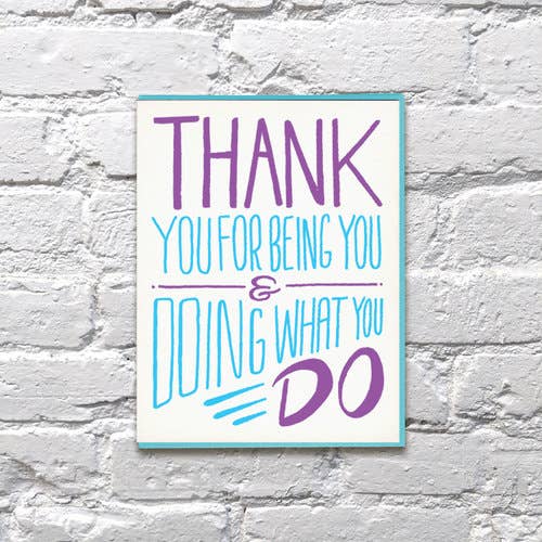 Thank You For Being You Card