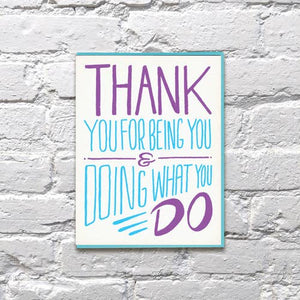 Thank You For Being You Card