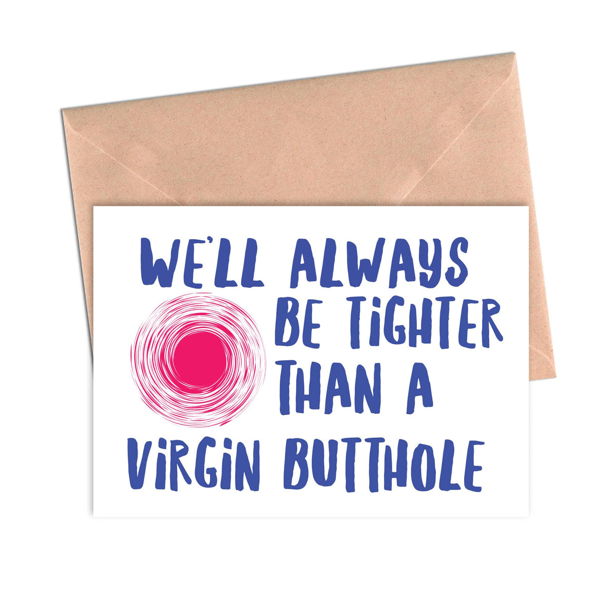 Virgin Butthole Funny Friendship Card