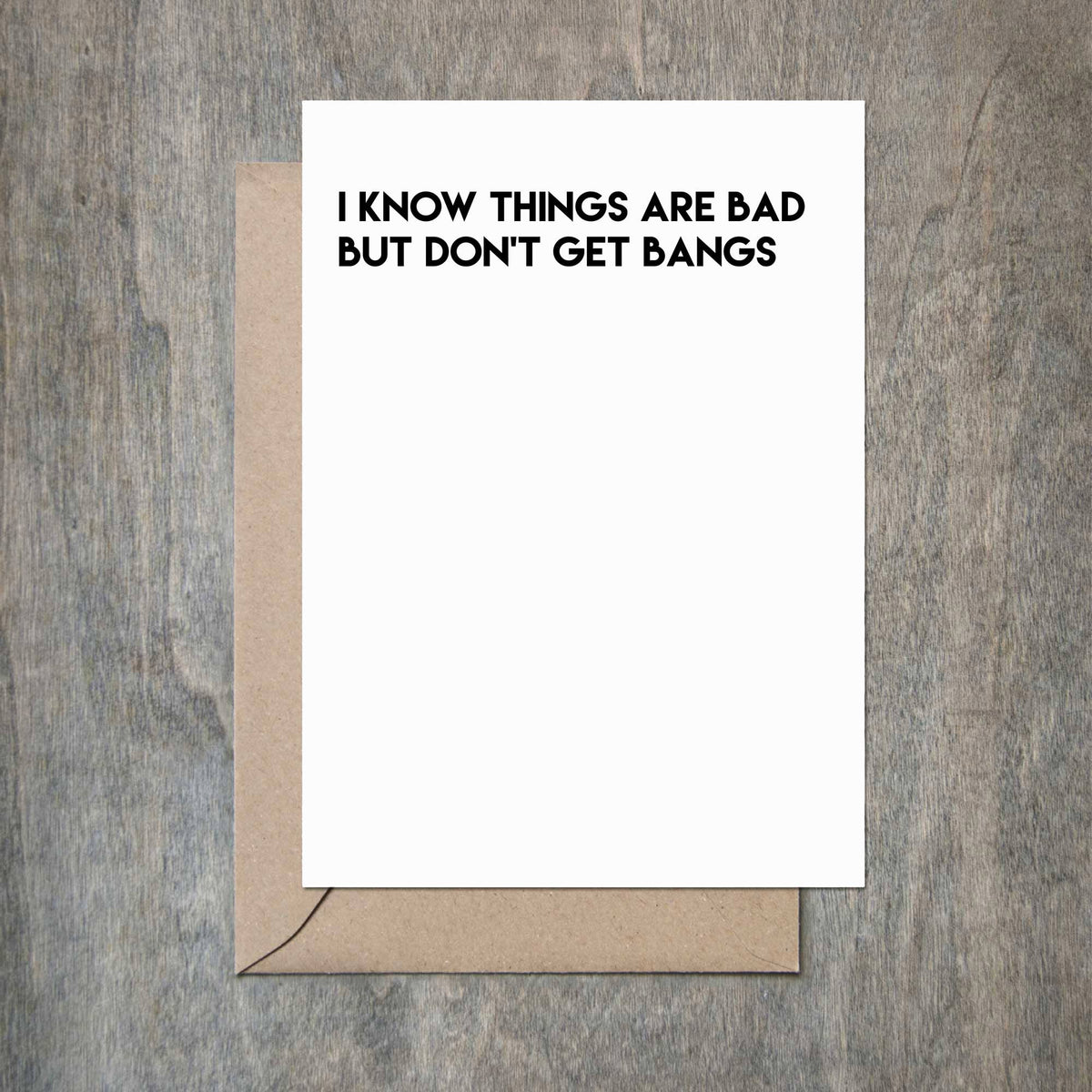 Don&#39;t Get Bangs Card Funny Friend Card