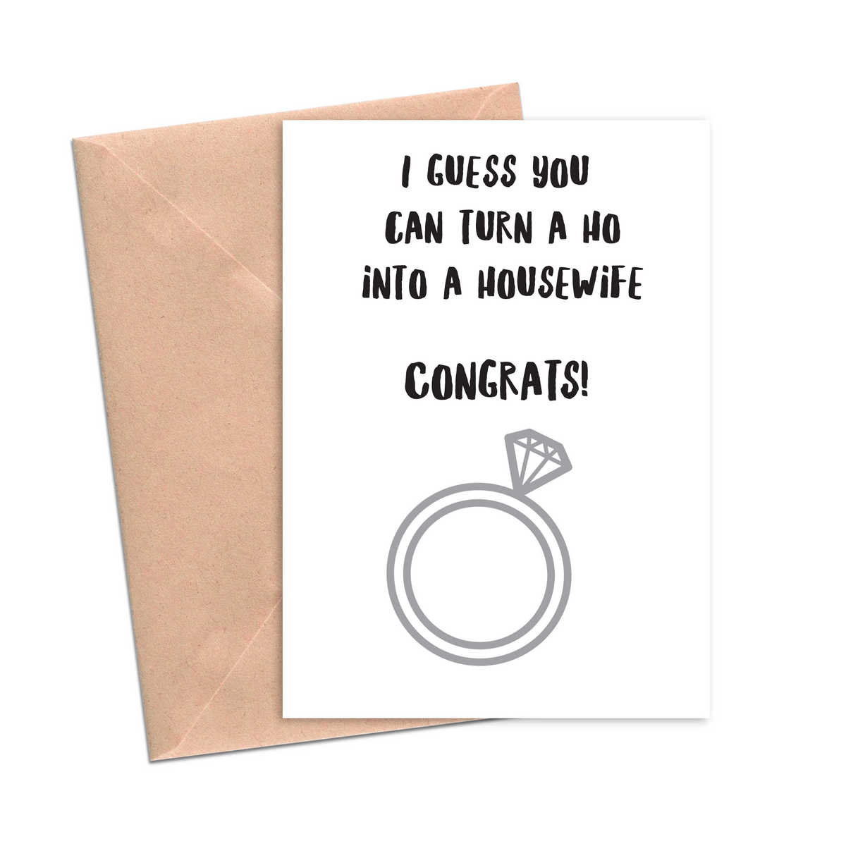 Ho Into a Housewife Funny Engagement Card
